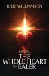 Jesus Is... The Whole Heart Healer - Bild 1
