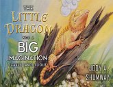 The Little Dragon with a Big Imagination The Little Dragon with a Big Imagination