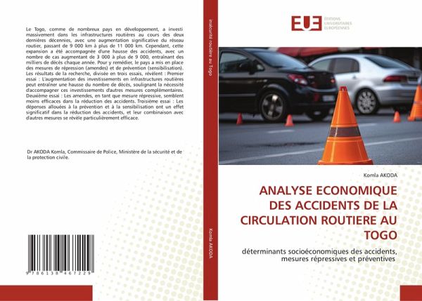ANALYSE ECONOMIQUE DES ACCIDENTS DE LA CIRCULATION ROUTIERE AU TOGO ANALYSE ECONOMIQUE DES ACCIDENTS DE LA CIRCULATION ROUTIERE AU TOGO