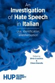 An Investigation of Hate Speech in Italian An Investigation of Hate Speech in Italian