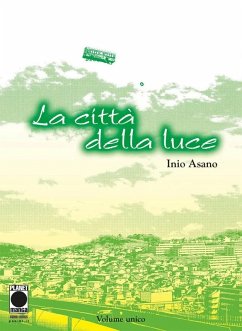 La città della luce - Asano, Inio