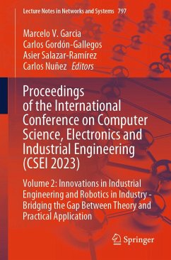 Proceedings of the International Conference on Computer Science, Electronics and Industrial Engineering (CSEI 2023) (eBook, PDF)