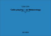 'Cello playing - as Meteorology