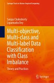 Multi-objective, Multi-class and Multi-label Data Classification with Class Imbalance (eBook, PDF)