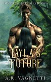 Layla's Future (Immortal Breeders, #4) (eBook, ePUB)