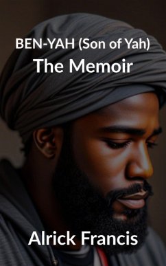 Ben-Yah (Son of Yah) (eBook, ePUB) - Francis, Alrick