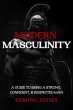 Modern Masculinity: A Guide to Being a... - Bild 1