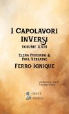 I Capolavori InVersi XXIII: Ferro ignique (eBook, ePUB) I Capolavori InVersi XXIII: Ferro ignique (eBook, ePUB)
