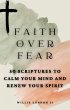 Faith Over Fear: 50 Scriptures to Calm... - Bild 1