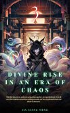 Divine Rise in an Era of Chaos (eBook, ePUB) Divine Rise in an Era of Chaos (eBook, ePUB)