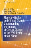 Planetary Health and Climate Change: Understanding the Impacts of Climate Change to the Well-Being of Our Planet (eBook, PDF)