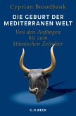 Die Geburt der mediterranen Welt (eBook, PDF)