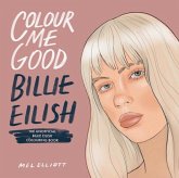 Colour Me Good Billie Eilish Colour Me Good Billie Eilish