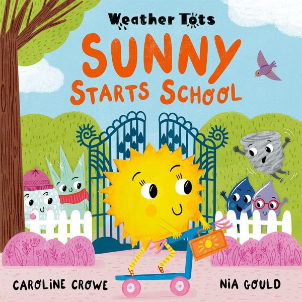 Weather Tots: Sunny Starts School Weather Tots: Sunny Starts School