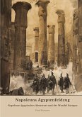 Napoleons Ägyptenfeldzug Napoleons Ägyptenfeldzug