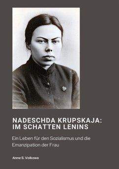Cover Nadeschda Krupskaja: Im Schatten Lenins