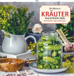 Cover DUMONT - DUMONTS Kräuter Kalender 2026 Broschürenkalender, 30x30cm, Wandkalender mit Texten, Rezepten und nützlichen Tipps, mit Jahresübersicht 2026 und Schulferientabelle