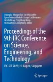 Proceedings of the 9th IRC Conference on Science, Engineering, and Technology