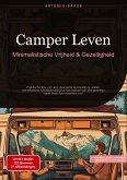 Camper Leven: Minimalistische Vrijheid & Gezelligheid Camper Leven: Minimalistische Vrijheid & Gezelligheid