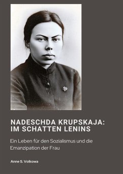 Cover Nadeschda Krupskaja: Im Schatten Lenins