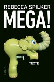 Mega! Mega!