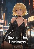 Sex in the Darkness. 53 Sex in the Darkness. 53