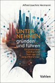 Unternehmen gründen und führen Unternehmen gründen und führen