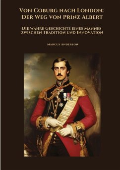Cover Von Coburg nach London: Der Weg von Prinz Albert