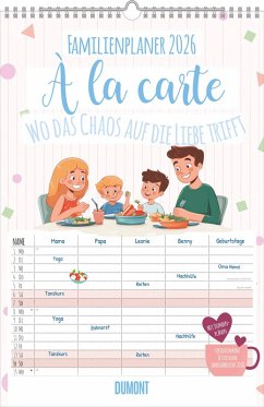 Cover Familienplaner à la Carte - Wo das Chaos auf die Liebe trifft - 5 Spaltemilienkalender 26x49 cm - mit Ferienterminen - Stundenplänen - Wandkalender - Wandplaner