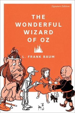 The Wonderful Wizard of Oz - Baum, L Frank