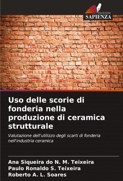 Uso delle scorie di fonderia nella produzione di ceramica strutturale