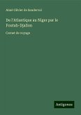 De l'Atlantique au Niger par le Foutah-Djallon