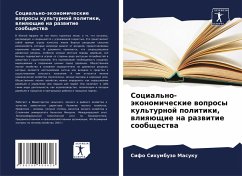 Social'no-äkonomicheskie woprosy kul'turnoj politiki, wliqüschie na razwitie soobschestwa - Masuku, Sifo Sihumbuzo