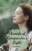 Threads of Rainpainter's Light