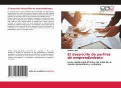 El desarrollo de perfiles de emprendimiento El desarrollo de perfiles de emprendimiento