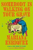 Somebody Is Walking on Your Grave Somebody Is Walking on Your Grave