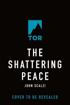 The Shattering Peace - Scalzi, John