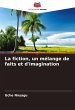 La fiction, un mélange de faits et... - Bild 1