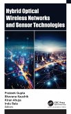 Hybrid Optical Wireless Networks and Sensor Technologies Hybrid Optical Wireless Networks and Sensor Technologies
