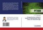 Comprehensive Guide to Python Programming: From Basics to Advanced App