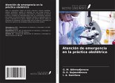 Atención de emergencia en la práctica obstétrica Atención de emergencia en la práctica obstétrica
