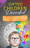 Gifted Children Decoded Gifted Children Decoded