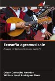 Ecosofia agromusicale