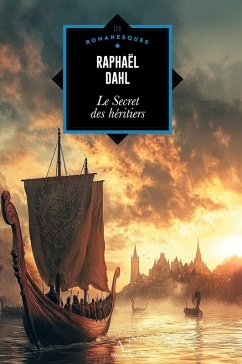 Le Secret des héritiers - Dahl, Raphael