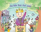 The Little Float That Could The Little Float That Could