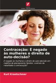 Contraceção: É negado às mulheres o direito de auto-decisão?