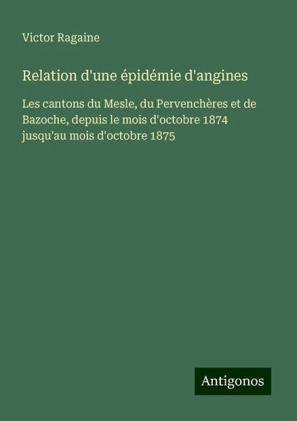 Relation d'une épidémie d'angines Relation d'une épidémie d'angines