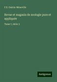 Revue et magasin de zoologie pure et appliquée