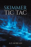 Skimmer - Tic Tac