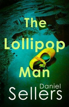 The Lollipop Man - Sellers, Daniel